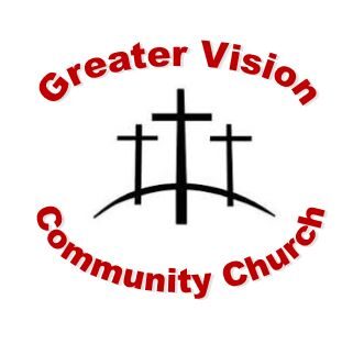 Greater Vision Community Church